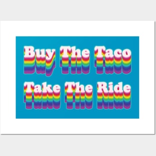 Buy The Taco, Take The Ride Vintage Posters and Art